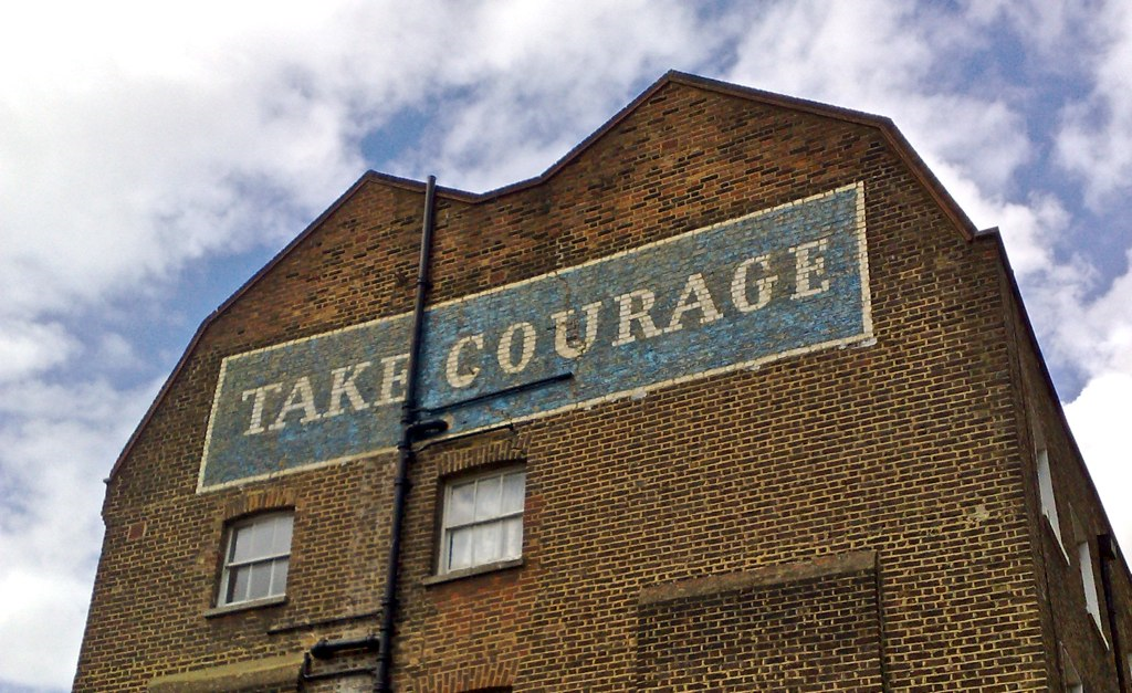 Facing our fears at work with courage